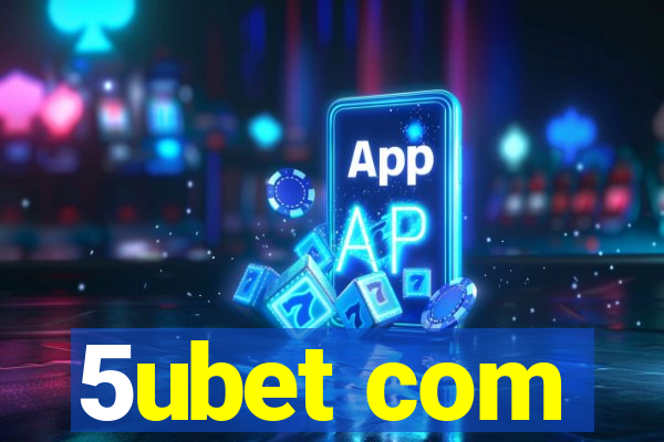 5ubet com